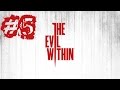 The Evil Within. Прохождение. Часть 5 (В глубинах) 