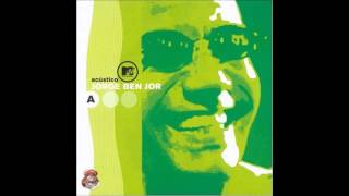 Jorge Ben Jor - Take it Easy my Brother Charles - Acustico MTV (Audio)