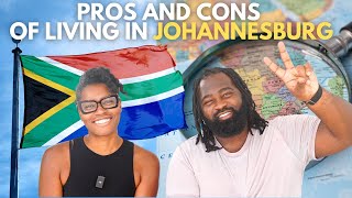 Pros and Cons of Living in Johannesburg as Black Americans