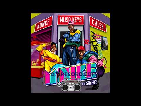 Musa Keys Konke Chley MNIKE ft Sayfar