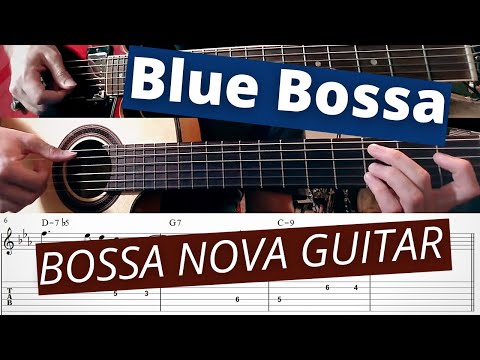 Easy Bossa Nova Jazz Guitar Lesson: Blue Bossa (melody & chords) w/ TABs