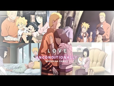 Uzumaki Family AMV – Naruto & Hinata (ft. Himawari and Boruto) | Unconditionally