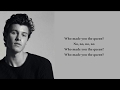 Shawn Mendes - Queen (lyrics)
