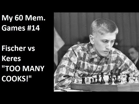 My 60 Mem. Games: Paul Keres vs Bobby Fischer - Candidates (1959) #40