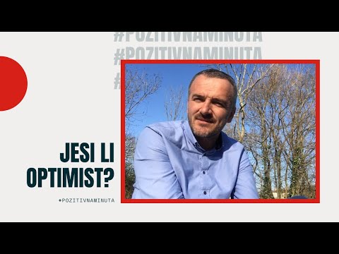 Pozitivna minuta [#19] - JESI LI OPTIMIST?