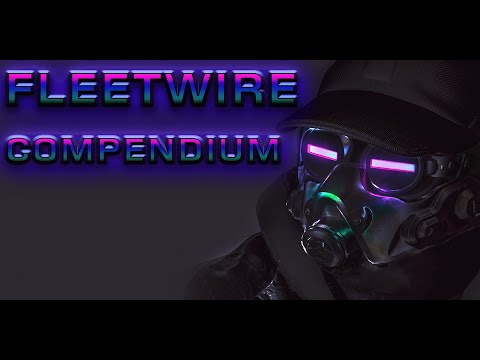 The Fleetwire Compendium