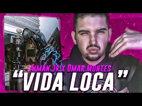 (REACCION) Aiman Jr x Omar Montes - Vida loca (VIDEOCLIP OFICIAL)