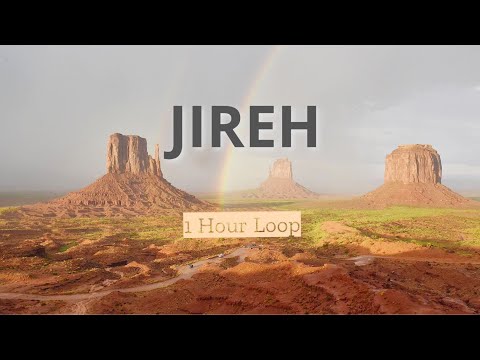 JIREH - ELEVATION WORSHIP & MAVERICK CITY MUSIC  ㅣ  One Hour Loop with Lyrics ㅣ Kingsway Music