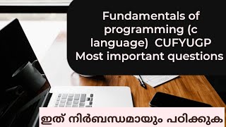 Fundamentals of programming (c language) cufyugp Calicut University bca bsc cs important questions
