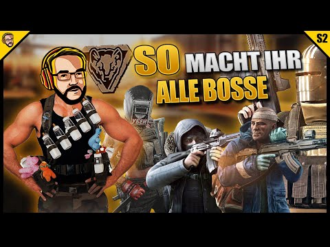 Baby Hans 2 #E10 - So macht ihr Raider, Rogues und alle Bosse! - Boss Guide - Escape From Tarkov