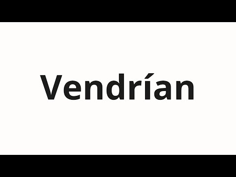 How to pronounce Vendrían