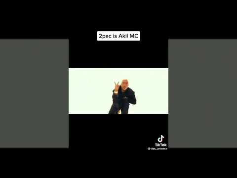 2pac is akil the mc
