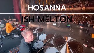 HOSANNA (Marco Barrientos) ISH MELTON DRUM CAM