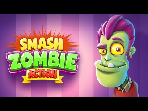 Zombies! Smash Zombie Action Android Gameplay ᴴᴰ - YouTube
