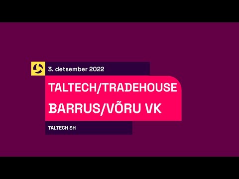 TalTech/Tradehouse vs Barrus/Võru Võrkpallilubi - Optibet naiste Balti liiga, 3.12.2022