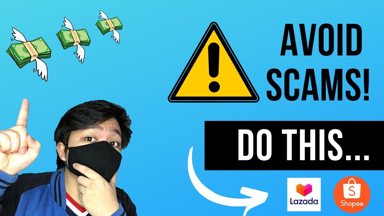 Shopee and Lazada Scams - 3 tips on How to Avoid Them