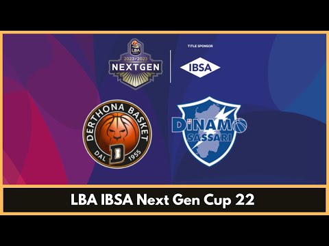 LBA IBSA Next Gen Cup 22 - Bertram Yachts Derthona Tortona vs Banco di Sardegna Sassari