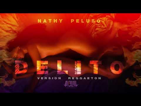 Nathy Peluso - DELITO (Version Reggaeton Remix) DJ ALFLOW