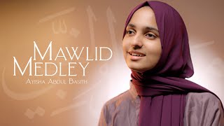 Download lagu Mawlid Medley  ميدلي المولد النبوي | Ayisha Abdul Basith [ VIDEO] mp3