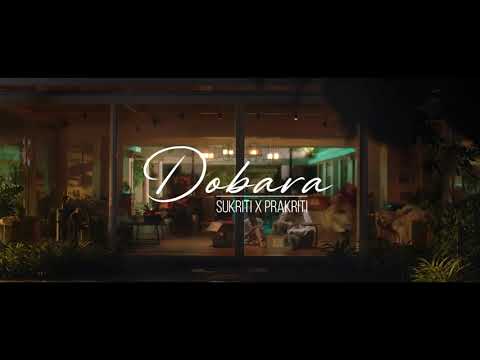 Dobara (Official Video) Shukriti Kakar, Prakriti Kakar| Tushar K, Ishan K | Kunaal V | New Song 2022