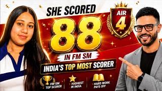 🏆 AIR 4 Scored 88 in FM-SM | India's Top Most Scorer Shares Her Strategy to Score High in Fm SM