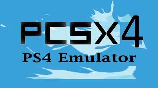 PCSX4 - PS4 Emulator Install and Config