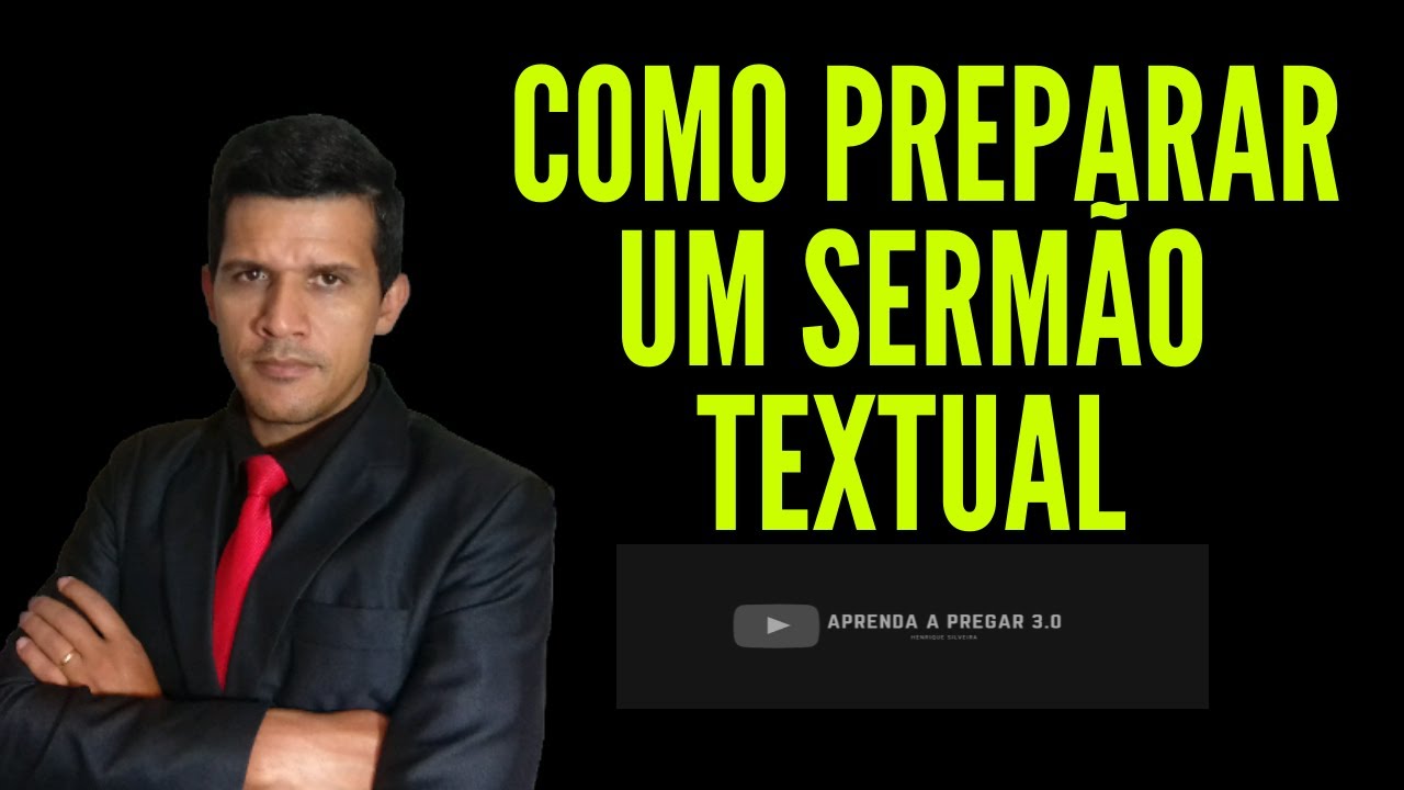 Como preparar um sermão textual | APRENDA A PREGAR 3.0