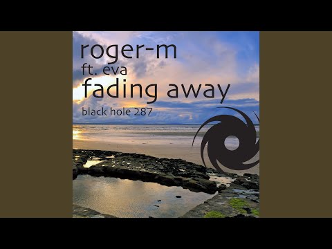 Fading Away (Extended)