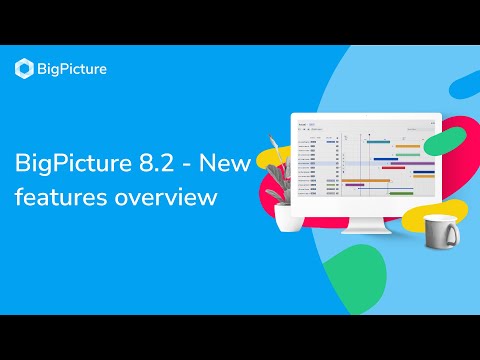 BigPicture 8.2 - New features overview