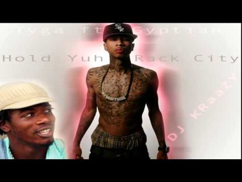 Hold Yuh Rack City - Tyga Ft Gyptian ( DJ KRaaZY MASHUP )