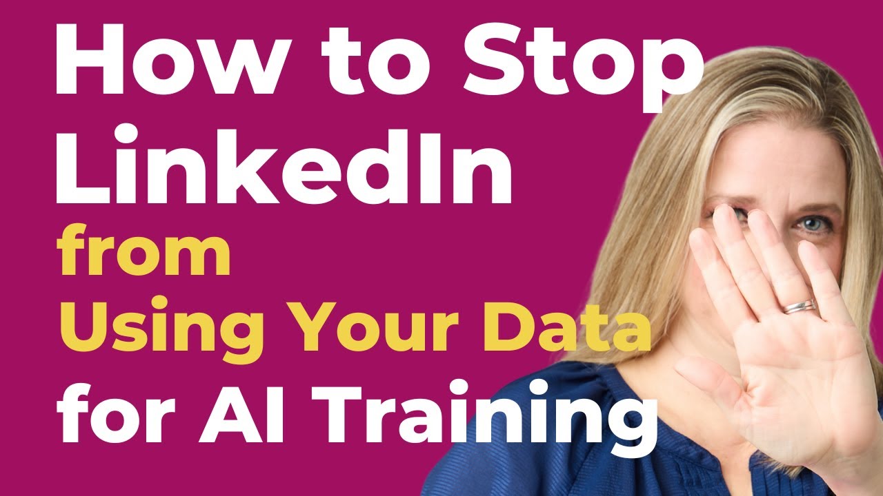 How to Stop LinkedIn from Using Your Data for AI Training