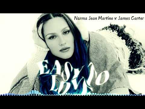 Nightcore Easy To Love * Norma Jean Martine x James Carter