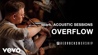 Red Rocks Worship - Overflow (Acoustic) (Live)