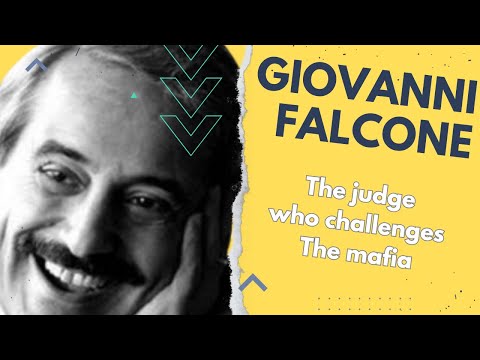 Giovanni falcone: The judge who challenged The mafia