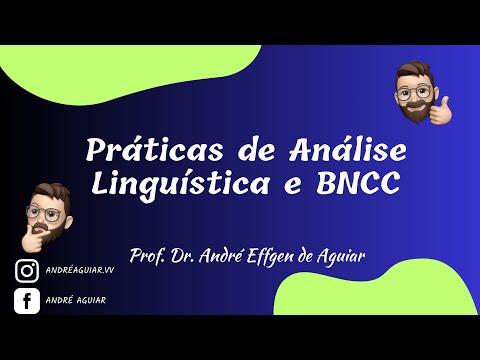 PRÁTICA DE ANÁLISE LINGUÍSTICA E BNCC