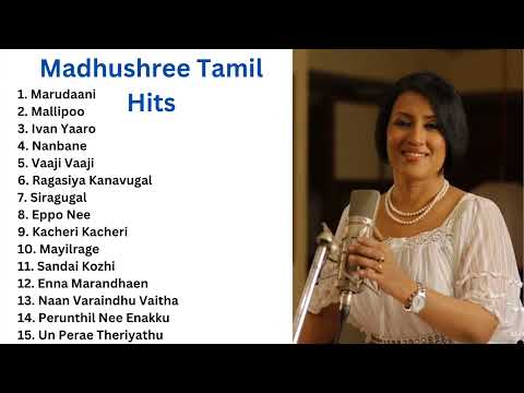 MADHUSHREE TAMIL HITS| JUKEBOX SONGS