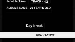 Day break, Janet Jackson, 20 Years Old 13/14