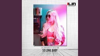 So Long, Baby (Original Mix)
