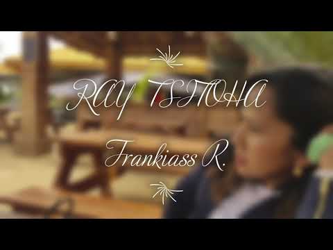 RAY TSITOHA (Frankiass R.)