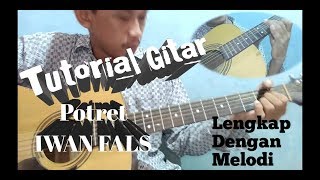 Tutorial Gitar Potret - IWAN FALS ( Orang-Orang Resah )