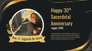Happy 30th Sacerdotal Anniversary Fr. Egai de Jesus