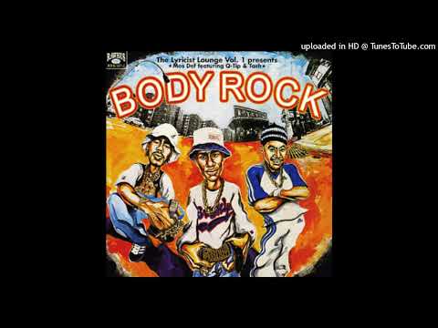 Mos Def - Body Rock (Ft Q-Tip & Tash)