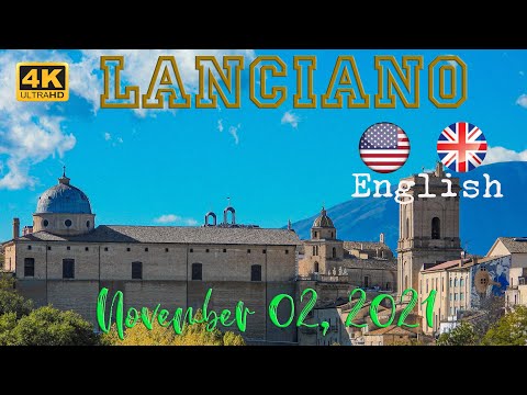 [4K] Lanciano, Abruzzo, Italy