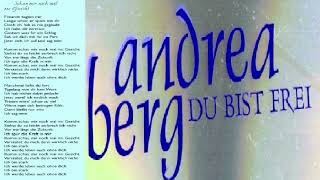ANDREA BERG — SCHAU MIR NOCH MAL INS GESICHT | ANDREA BERG - DU BIST FREI / (1992)