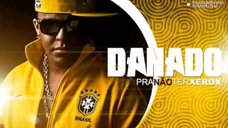 Mc Danado - Pra Não Ter Xerox - Música nova 2014 (Dj Luizinho) Lançamento 2014