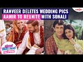 Ranveer Singh REMOVES wedding pics with Deepika Padukone | Aamir Khan & Sonali Bendre REUNITE
