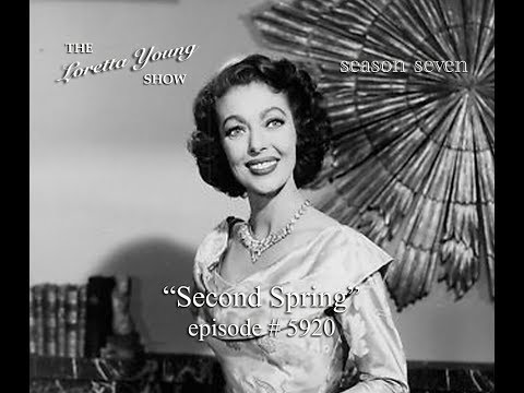 The Loretta Young Show - S7 E9 - "Second Spring"