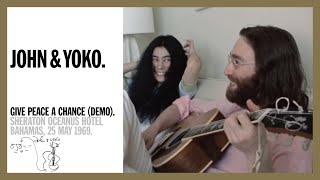Give Peace A Chance (demo) - John &amp; Yoko, Sheraton Oceanus Hotel, 25 May 1969 (5K Music Video)