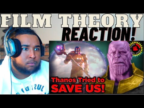 THANOS WAS RIGHT! | Film Theory: Thanos Tried to Save Us, and Eternals PROVES IT! (REACTION)