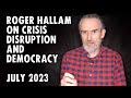 Roger Hallam on Crisis, Disruption and Democracy | Extinction Rebellion Netherlands | 8 July 2023